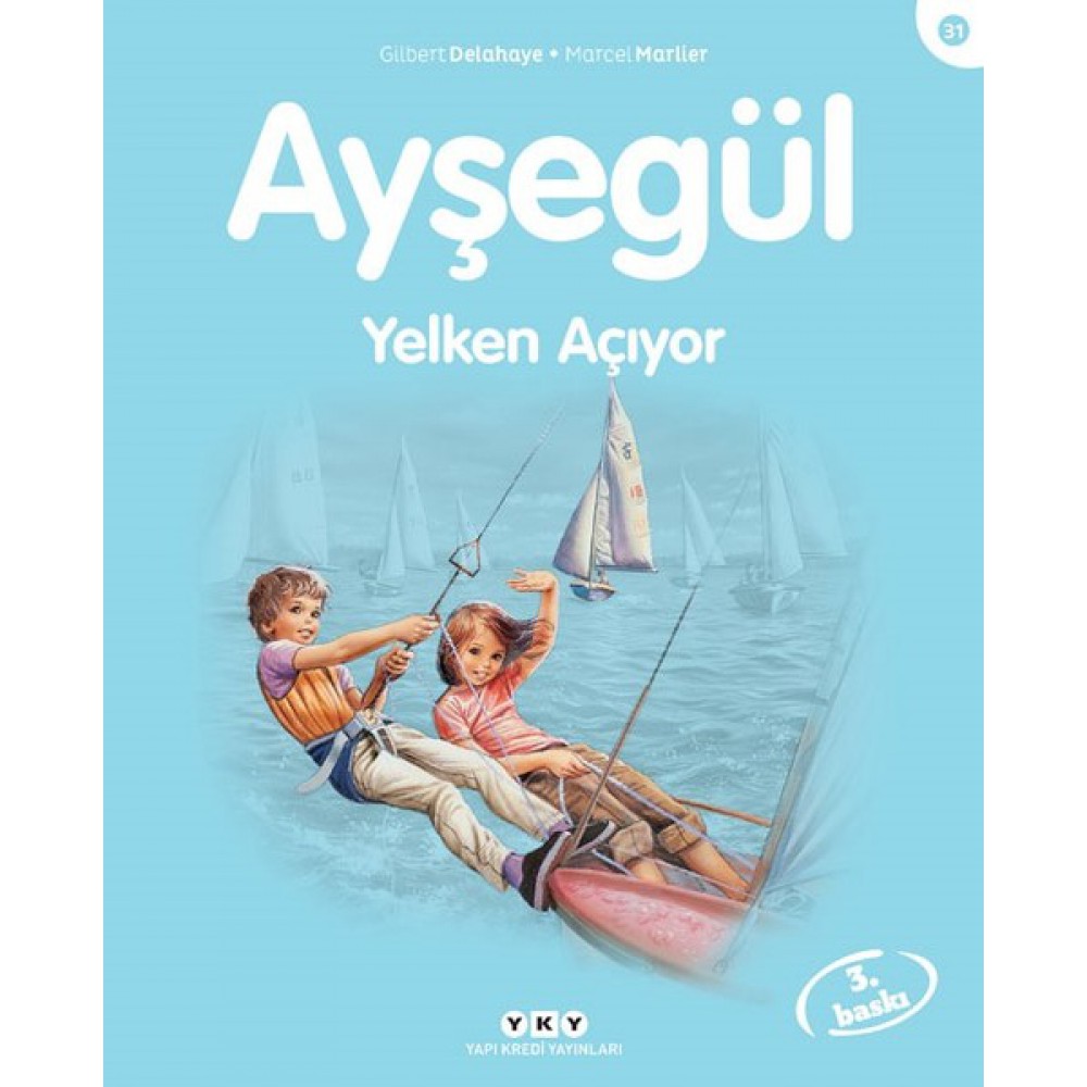 AYŞEGÜL YELKEN AÇIYOR