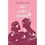 BİR KÜRT SEVDİM