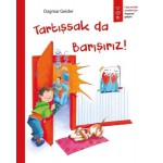 TARTIŞSAKTA BERABERİZ