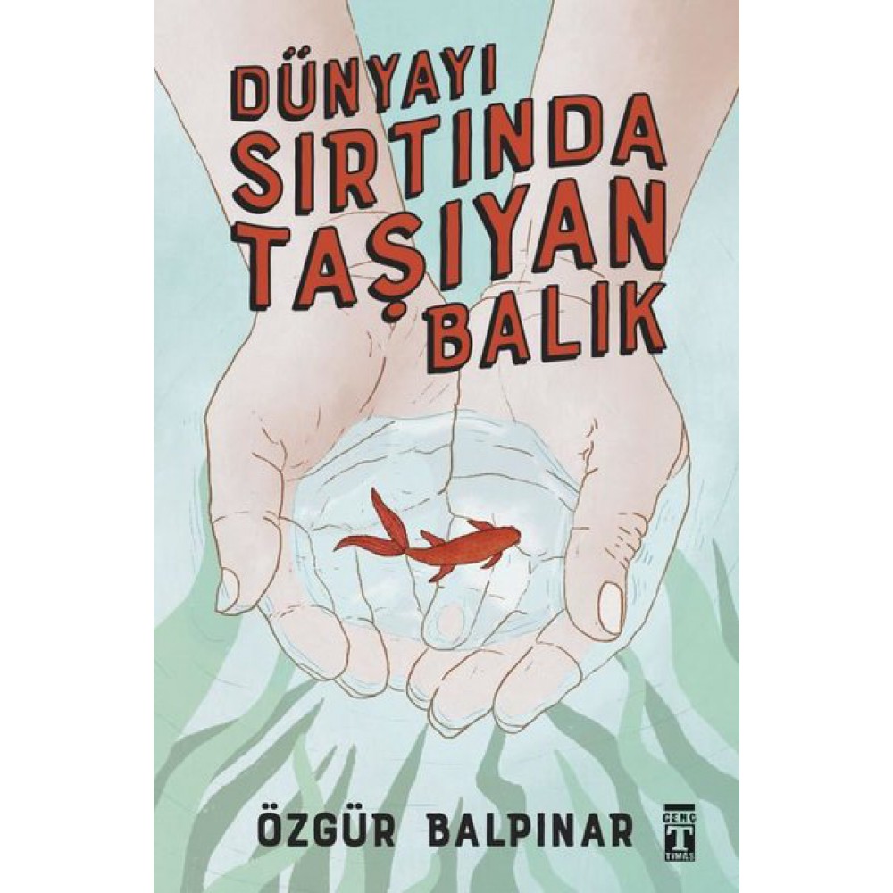 DÜNYAYI SIRTINDA TAŞIYAN BALIK