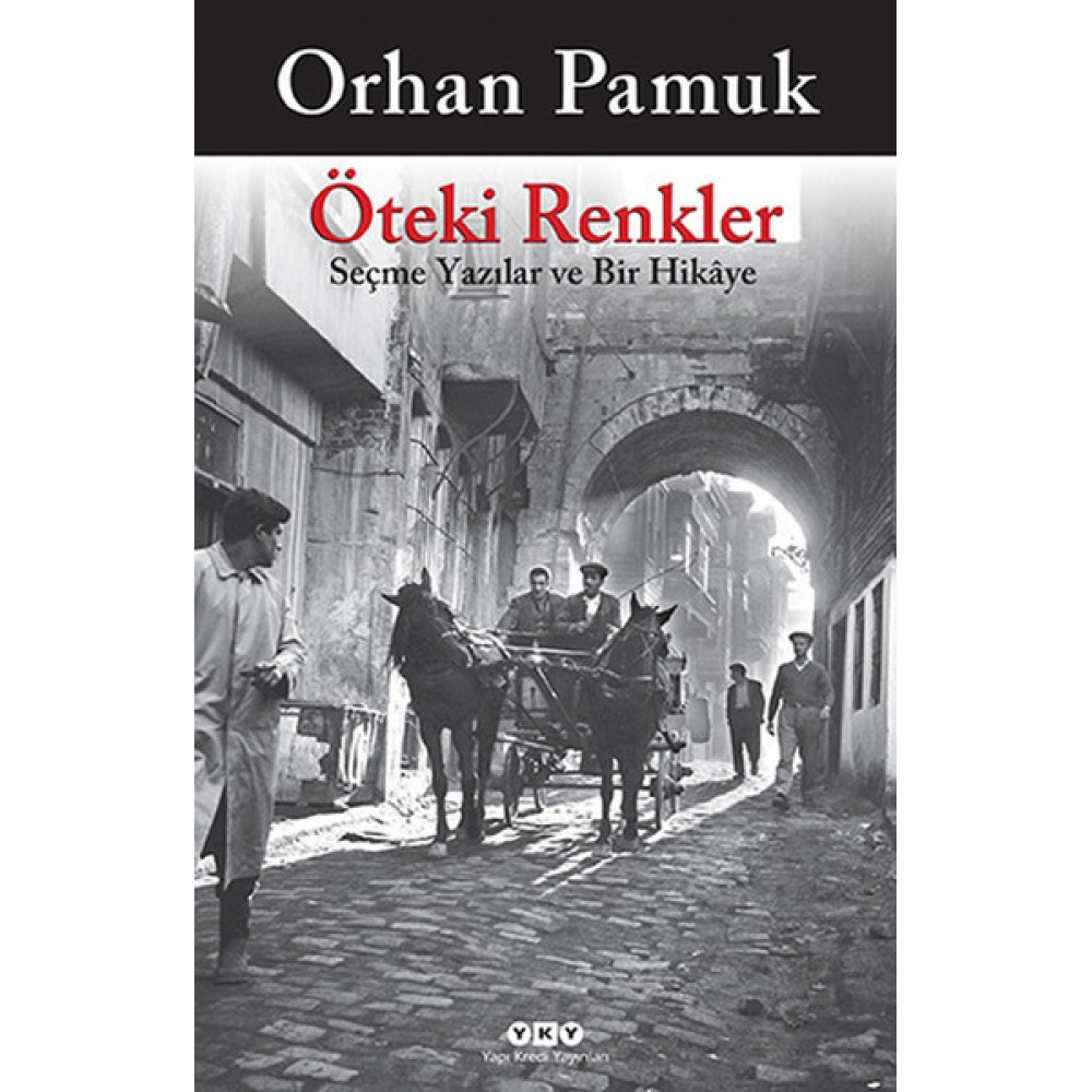 ÖTEKİ RENKLER ORHAN PAMUK