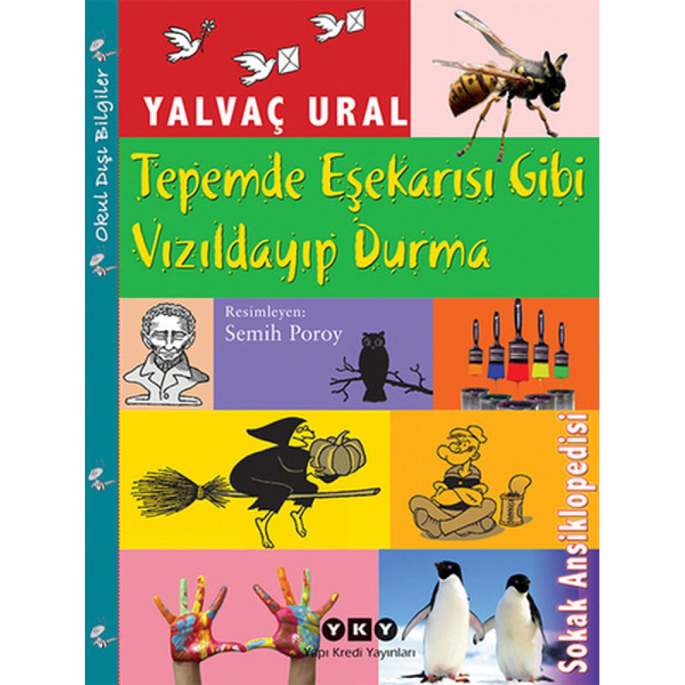 TEPEMDE EŞŞEK ARISI GİBİ VIZILDAMA