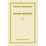 RUHUN DİRİLİŞİ