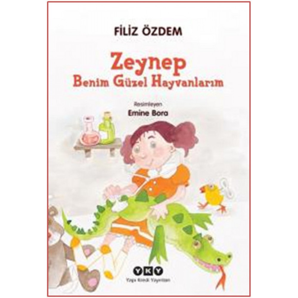 ZEYNEP BENİM GÜZEL HAYVANLARIM