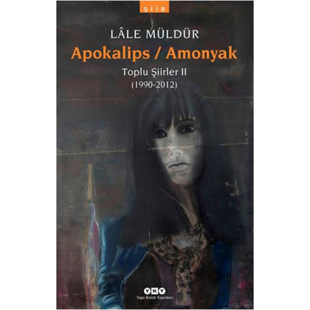 APOKALIPS AMONYAK TOPLU ŞİİRLER 2