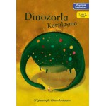 OKUMAYA BAŞLARKEN DİNAZORLA KARŞILAŞMA