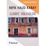 GURBET HİKAYELERİ-REFİK HALİD KARAY