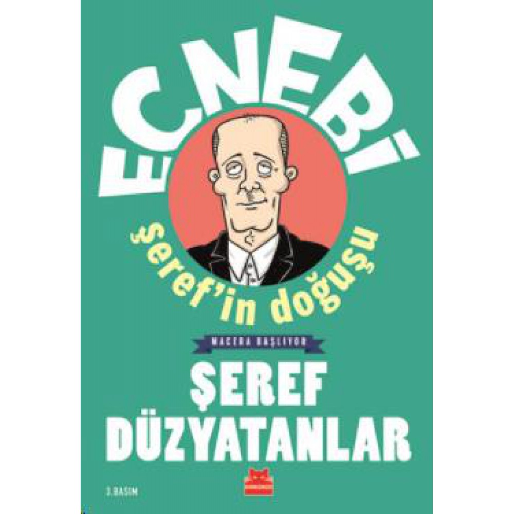 ECNEBİ ŞEREFİN DOĞUŞU