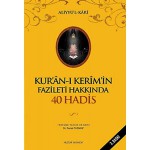 Kuran-ı Kerimin Fazileti Hakkında 40 Hadis