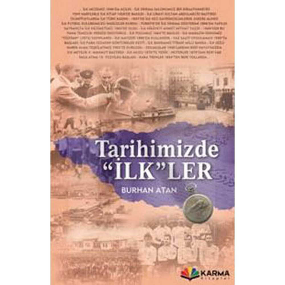 TARİHİMİZDE İLK LER