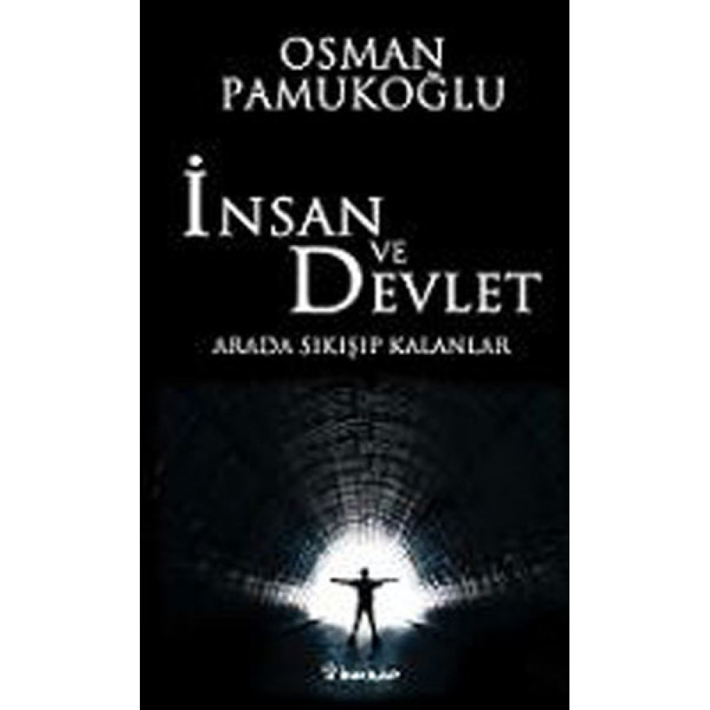 İNSAN VE DEVLET