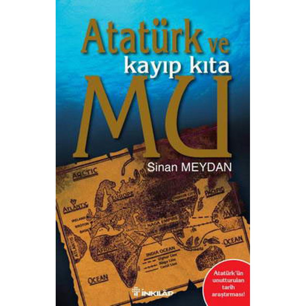 ATATÜRK VE KAYIP KITA MU