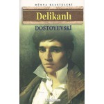 DELİKANLI DOST0YEVSKİ