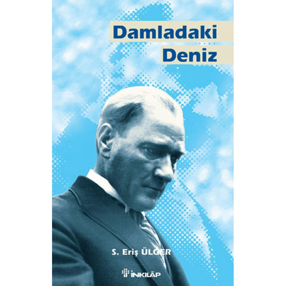DAMLADAKİ DENİZ