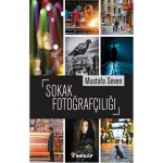 SOKAK FOTOĞRAFÇILIĞI