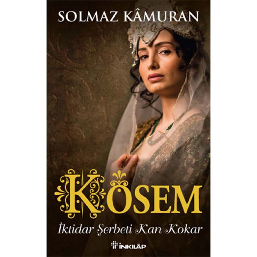 KÖSEM-İKTİDAR ŞERBETİ KAN KOKAR