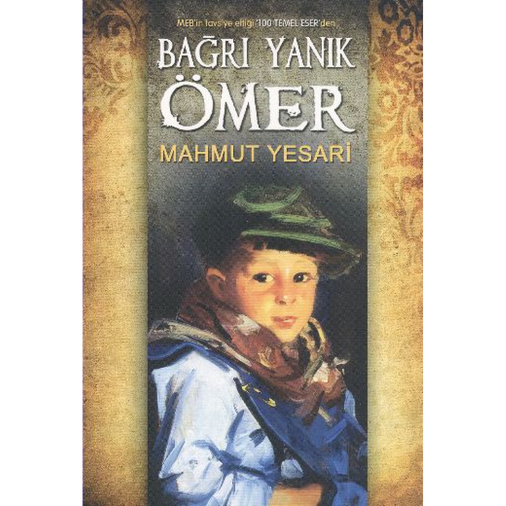 BAĞRI YANIK ÖMER