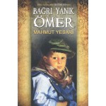 BAĞRI YANIK ÖMER