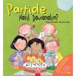 PARTİDE NASIL DAVRANALIM