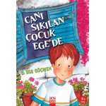 CANI SIKILAN ÇOCUK EGE'DE