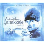 ATATÜRK ve ÇANAKKALE