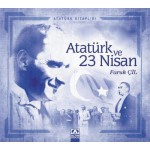 ATATÜRK ve 23 NİSAN