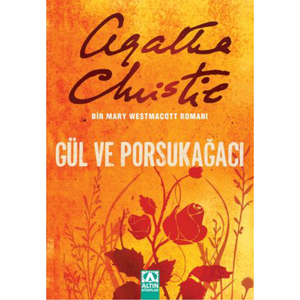 GÜL VE PORSUK AĞACI