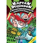 KAPTAN DÜŞÜKDON VE HUYSUZ ÇINGIRRAKLI DON 'UN KORK