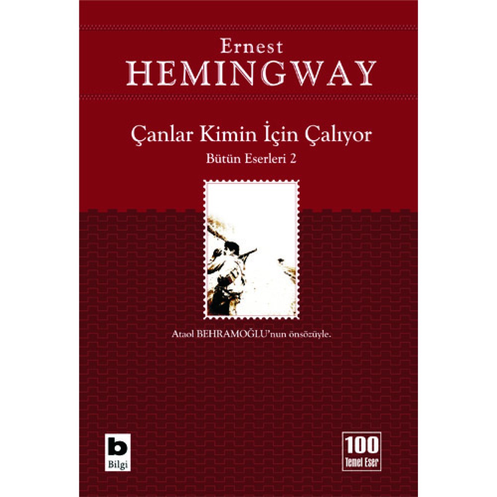 ÇANLAR KİMİN İÇİN ÇALIYOR-ERNEST HEMINGWAY