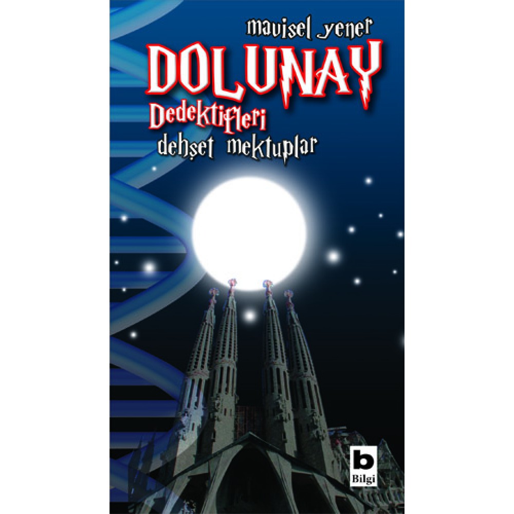 DOLUNAY DEDEKTİFLERİ DEHŞET MEKTUPLARI