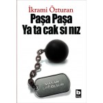 PAŞA PAŞA YATACAKSINIZ