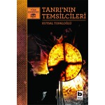 TANRI NIN TEMSİLCİLERİ