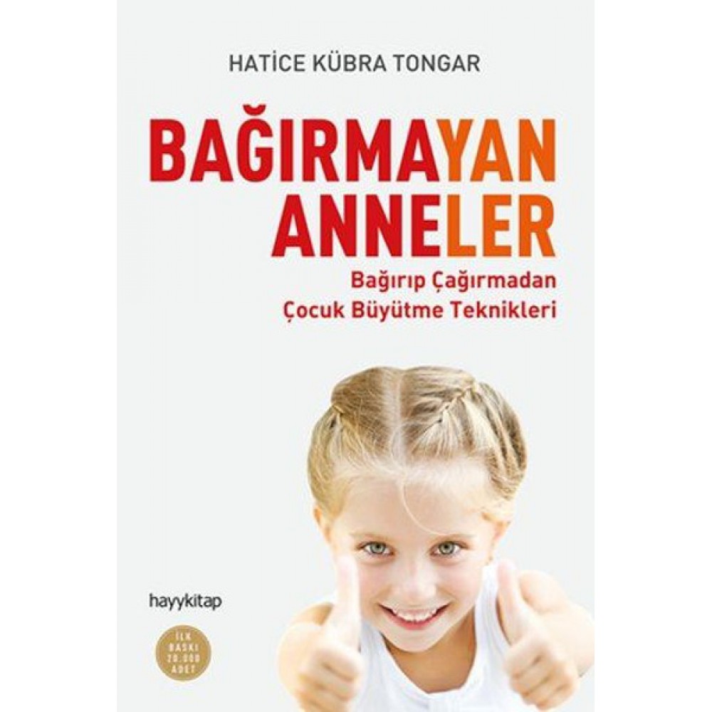BAĞIRMAYAN ANNELER