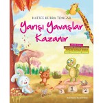 YARIŞI YAVAŞLAR KAZANIR