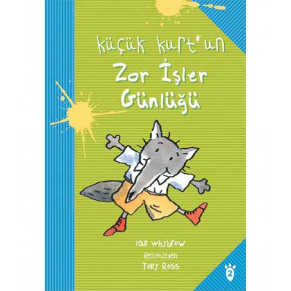 KÜÇÜK KURT UN ZOR İŞLER İÇİN GÜNLÜĞÜ