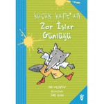 KÜÇÜK KURT UN ZOR İŞLER İÇİN GÜNLÜĞÜ