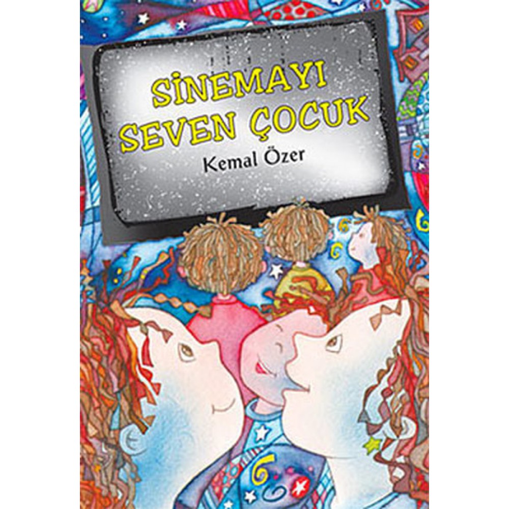 SİNEMAYI SEVEN ÇOCUK