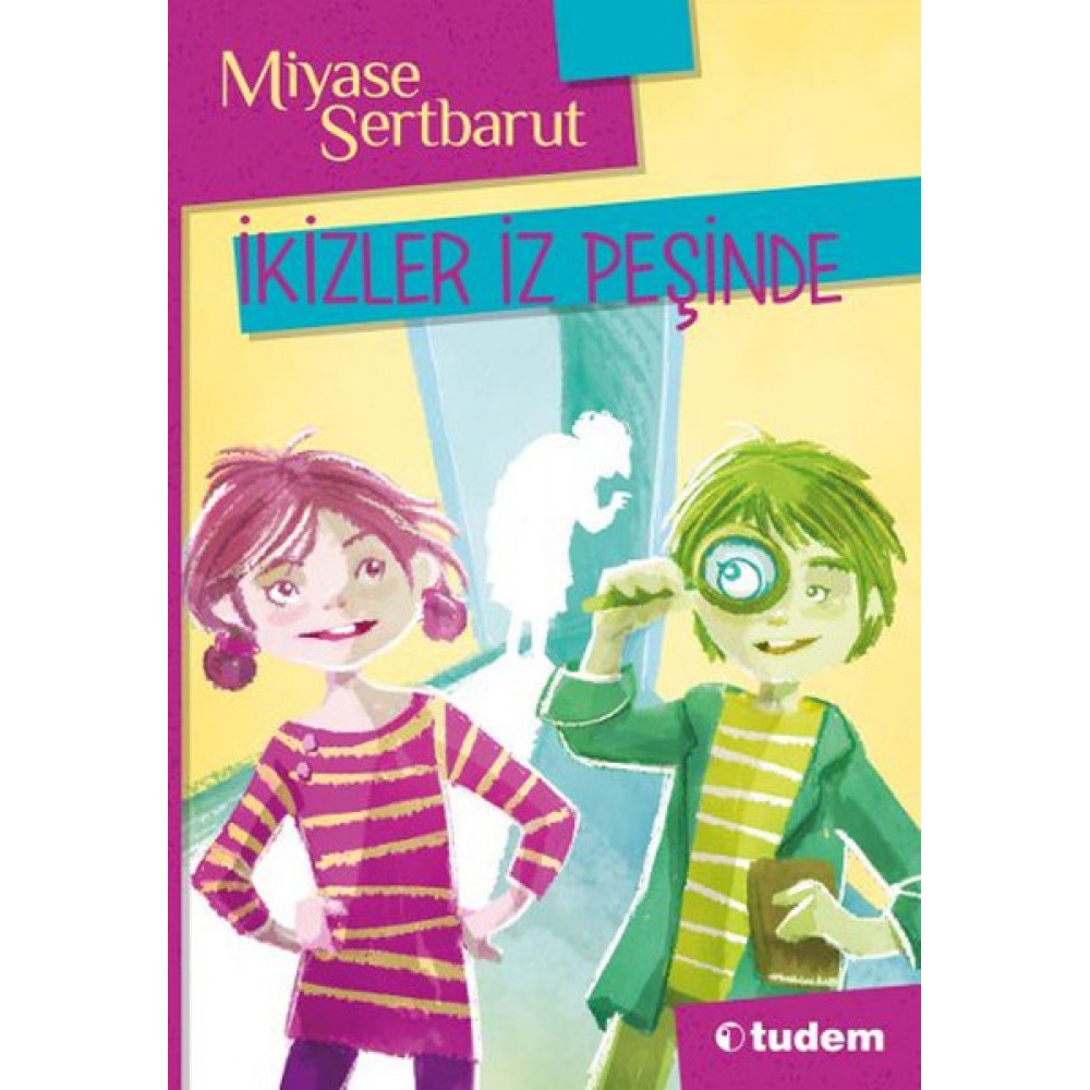 İKİZLER İZ PEŞİNDE