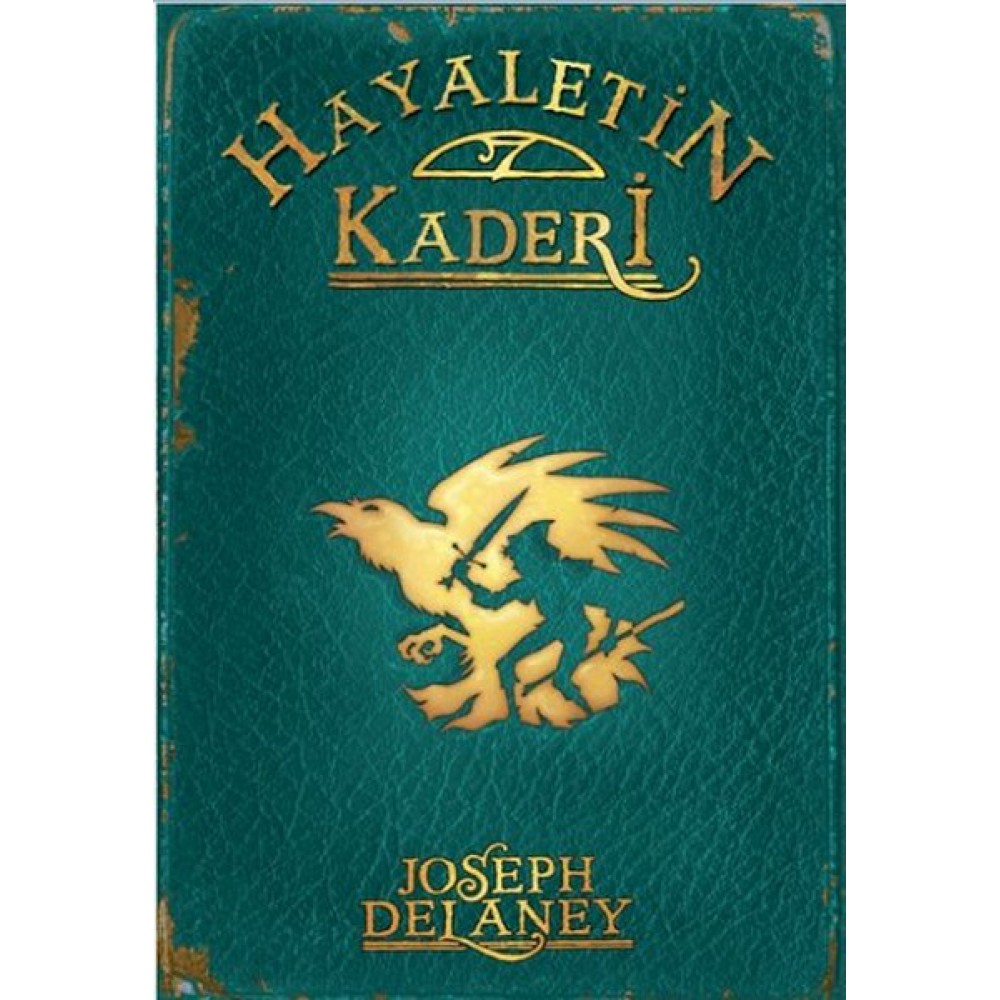 HAYALETİN KADERİ