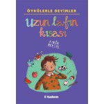 ÖYKÜLERLE DEYİMLER UZUN LAFIN KISASI