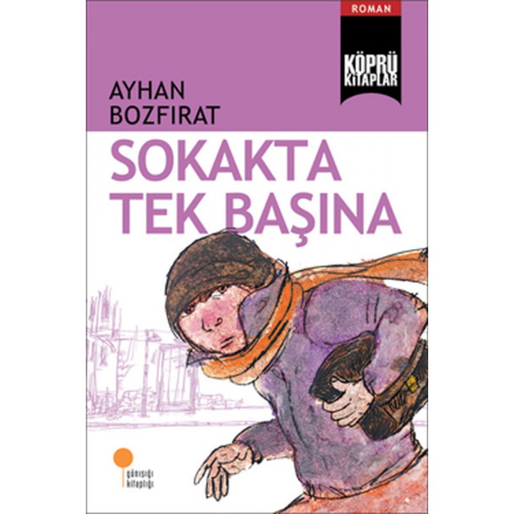 SOKAKTA TEK BAŞINA-AYHAN BOZFIRAT