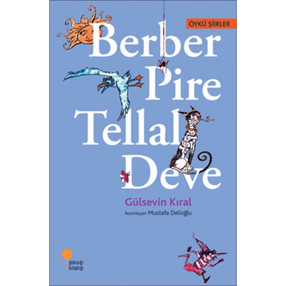 BERBER PİRE TELLAL DEVE
