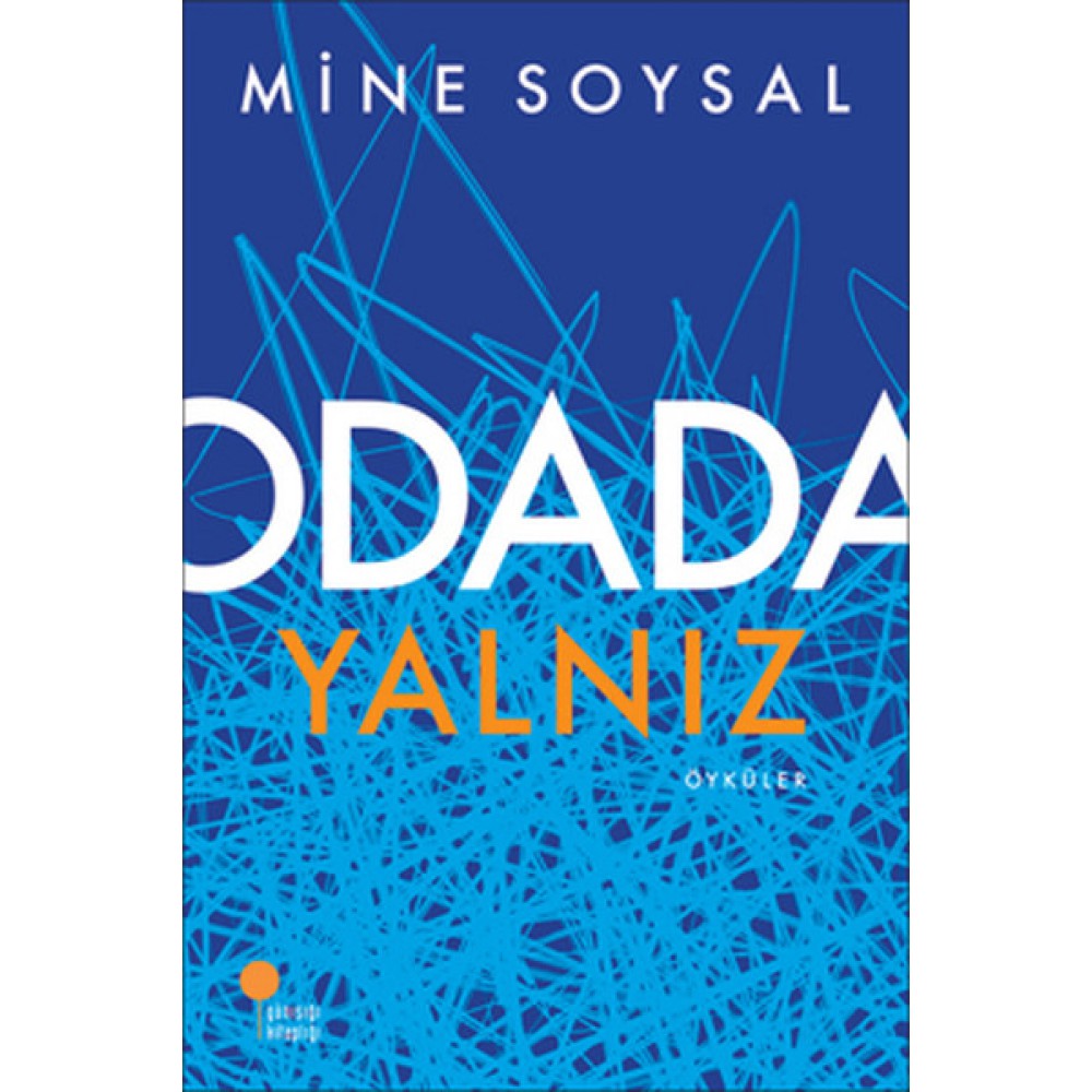ODADA YALNIZ- MİNE SOYSAL