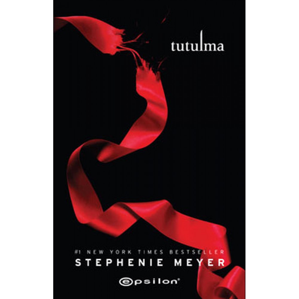 TUTULMA-STEPHENIE MEYER