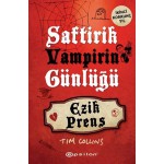 SAFTİRİK VAMPİRİN GÜNLÜĞÜ EZİK PRENS