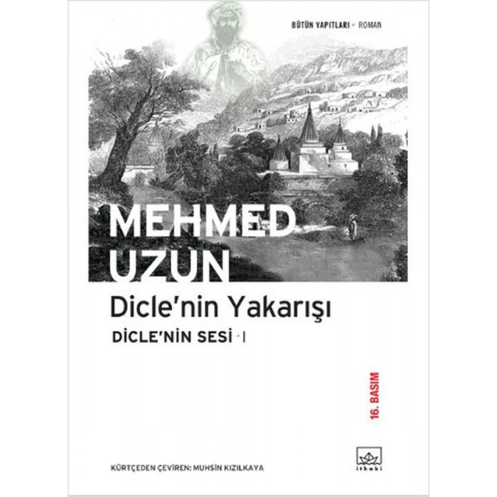 DİCLE NİN YAKARIŞI