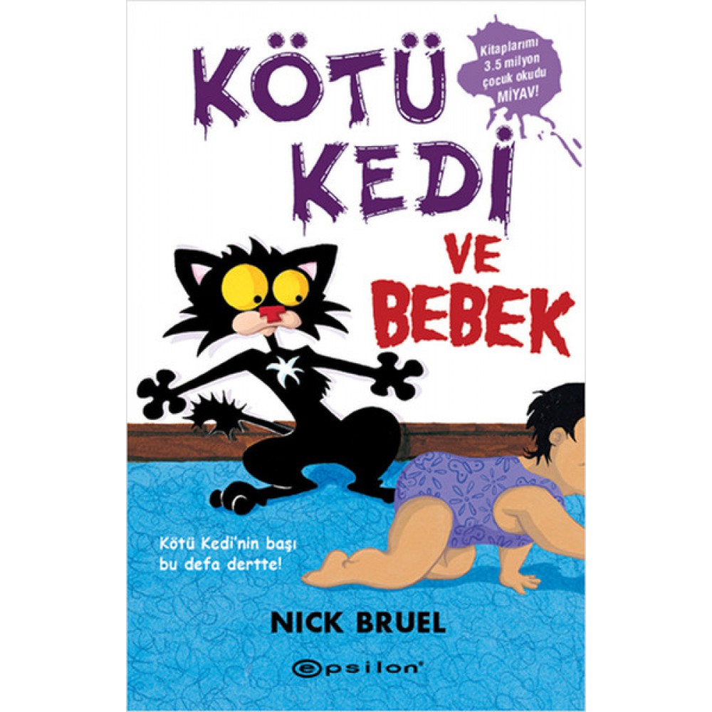 KÖTÜ KEDİ VE BEBEK