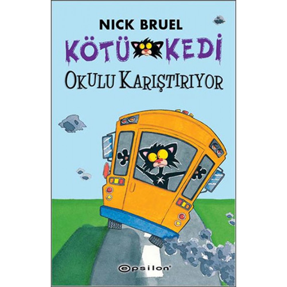 KÖTÜ KEDİ OKULU KARIŞTIRIYOR