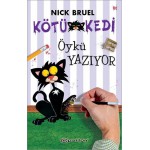 KÖTÜ KEDİ ÖYKÜ YAZIYOR