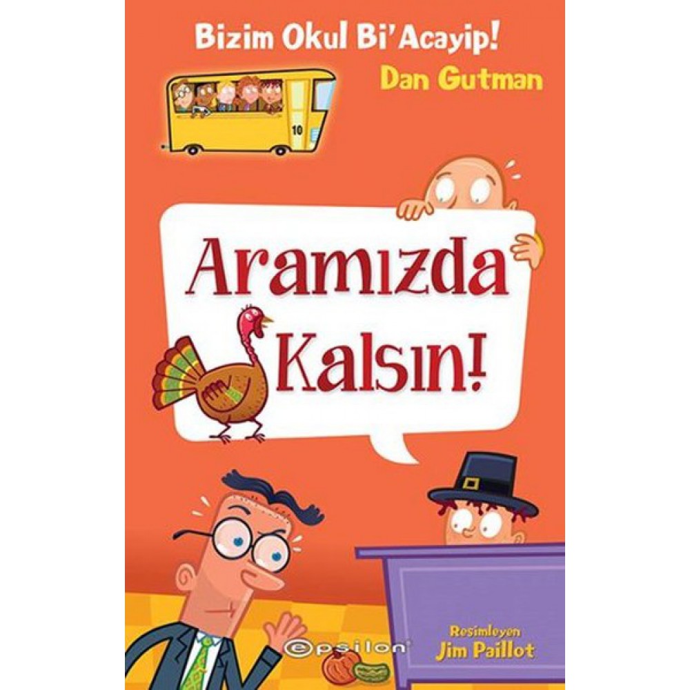 BIZIM OKUL BI ACAYIP 10  ARAMIZDA KALSIN